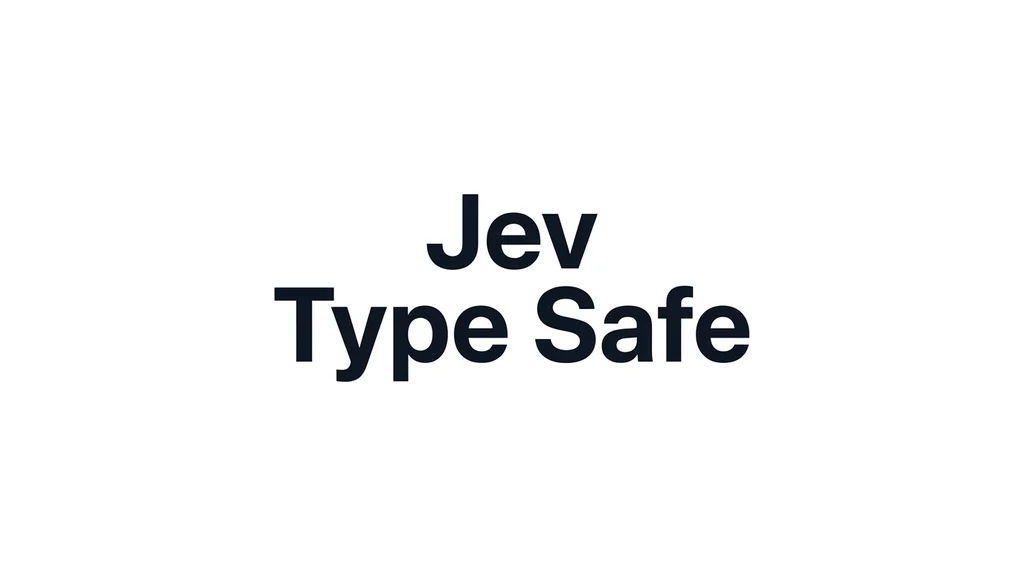 Jev Type Safe